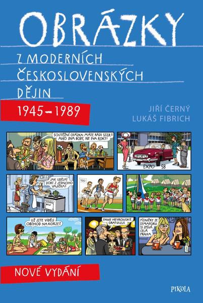 Obrázky z moderních československých dějin - 9788028418519