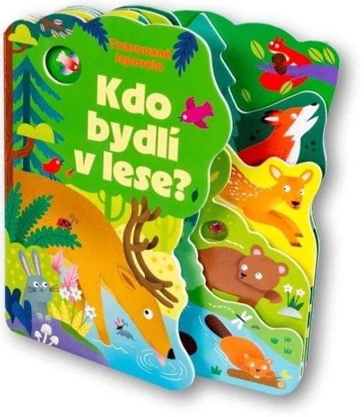 Kdo bydlí v lese? - 9788025641118