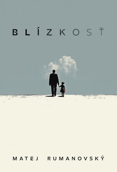 Blízkosť - 9788022218870