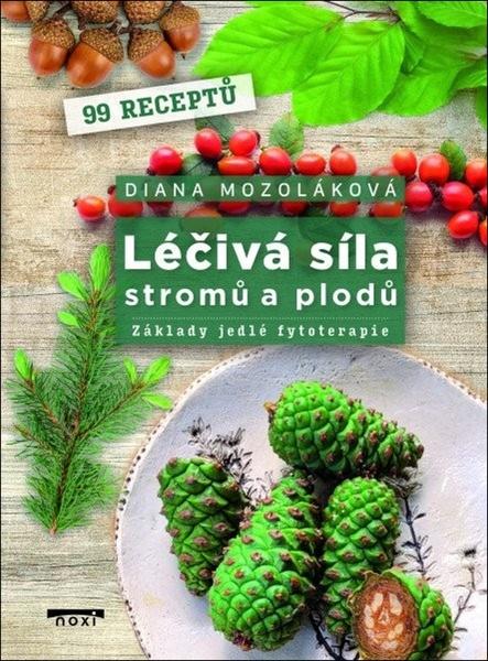 Levně Léčivá síla stromů a plodů