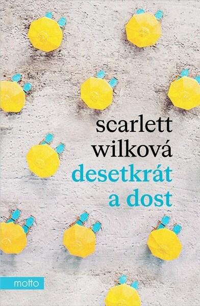 Desetkrát a dost - 9788026761136