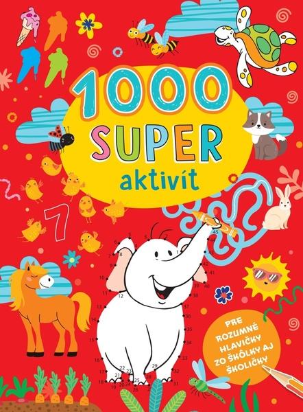 1000 super aktivít - 9788025516829