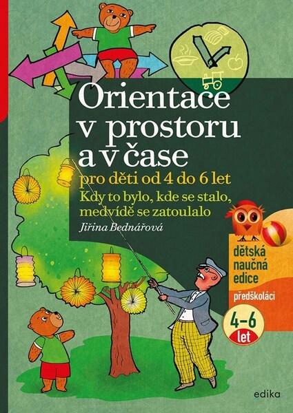 Orientace v prostoru a čase pro děti od 4 do 6 let - 9788000082486