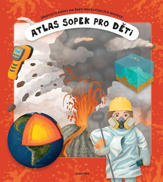 Atlas sopek pro děti - 9788000079998