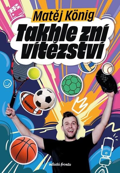 Takhle zní vítězství - 9788020466884
