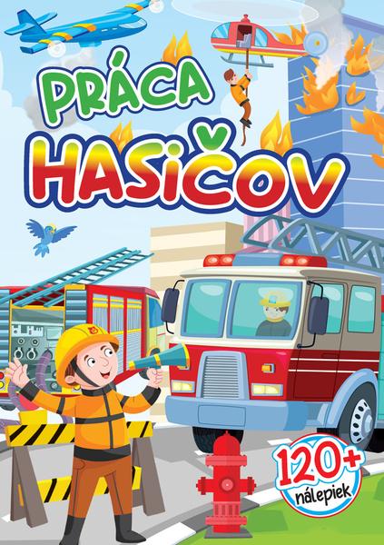 120+ Práca hasičov - 9788084452618