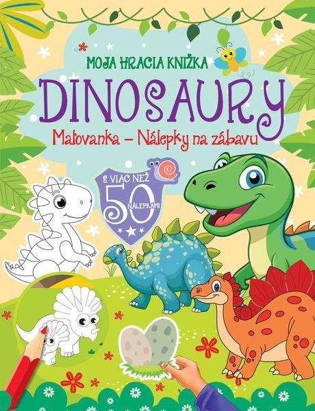 Moja hracia knižka Dinosaury - 9788084452588