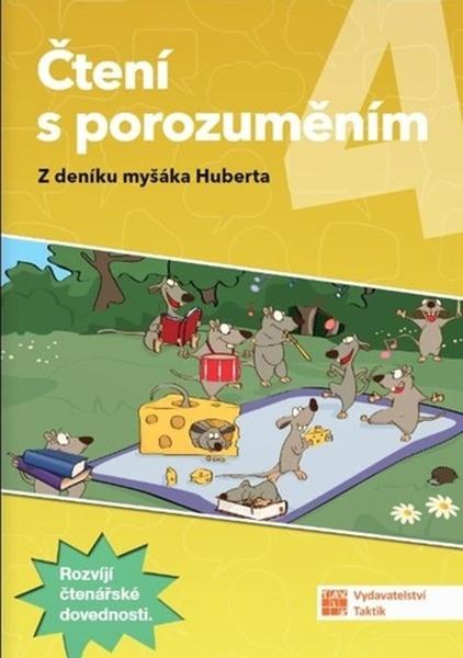 Levně Čtení s porozuměním 4 Z deníku myšáka Huberta