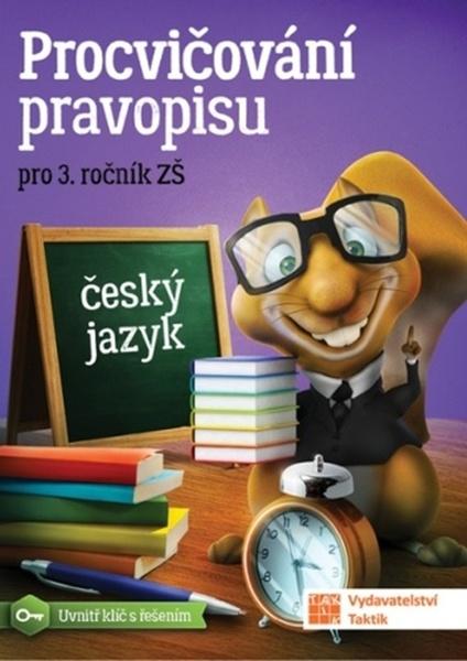 Levně Procvičování pravopisu pro 3. ročník ZŠ