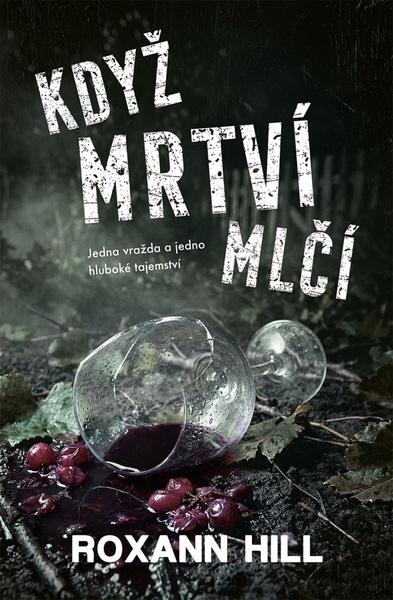 Když mrtví mlčí - 9788027760152