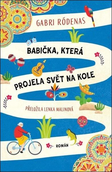 Babička, která projela svět na kole - 9788027744305