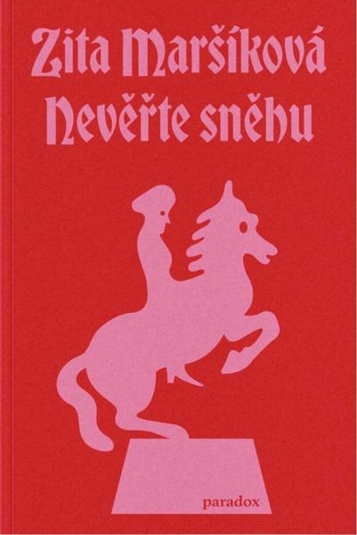 Levně Nevěřte sněhu