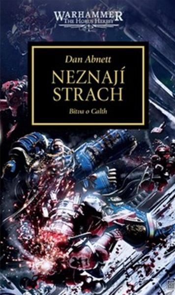 Warhammer 40.000 Neznají strach: Bitva o Calth - 9788073326104