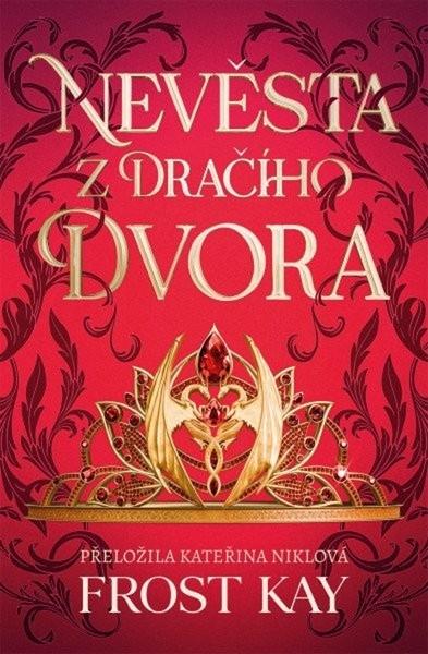 Nevěsta z Dračího dvora - 9788077071574