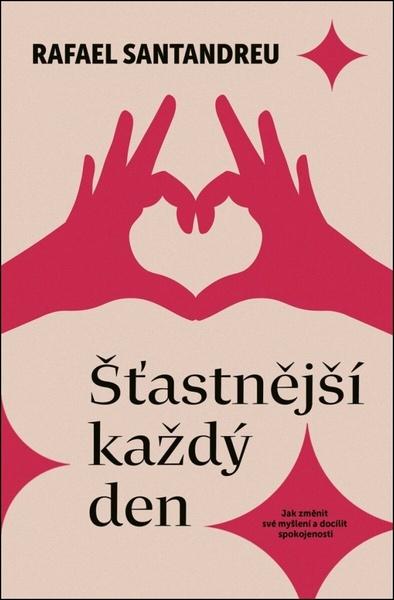 Šťastnější každý den - 9788027744749