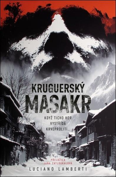 Kruguerský masakr - 9788027744336