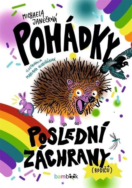 Pohádky poslední záchrany - 9788027159840