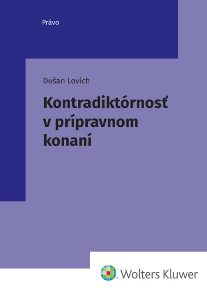 Kontradiktórnosť v prípravnom konaní - 9788057108627