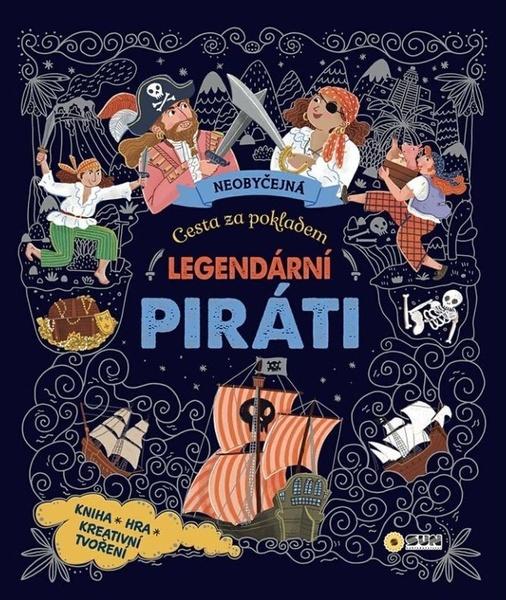 Neobyčejná cesta za pokladem Legendární piráti - 9788076876231