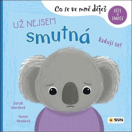 Co se ve mně děje Už nejsem smutná - 9788076876385