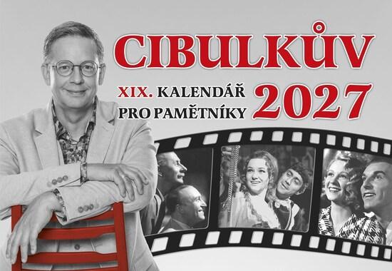 Cibulkův kalendář pro pamětníky 2027 - stolní kalendář