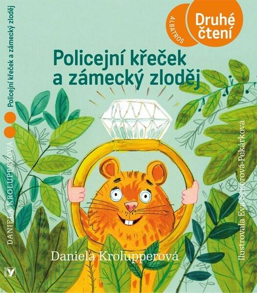 Policejní křeček a zámecký zloděj - 9788000083612