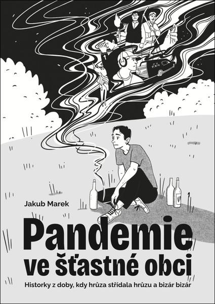 Pandemie ve šťastné obci