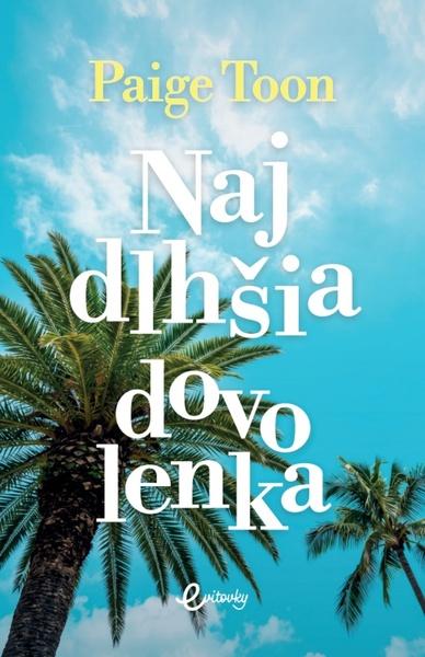 Najdlhšia dovolenka - 9788082542199