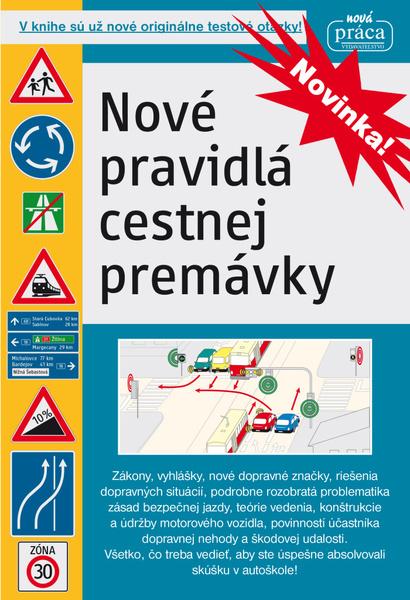 Nové pravidlá cestnej premávky - 9788082700179