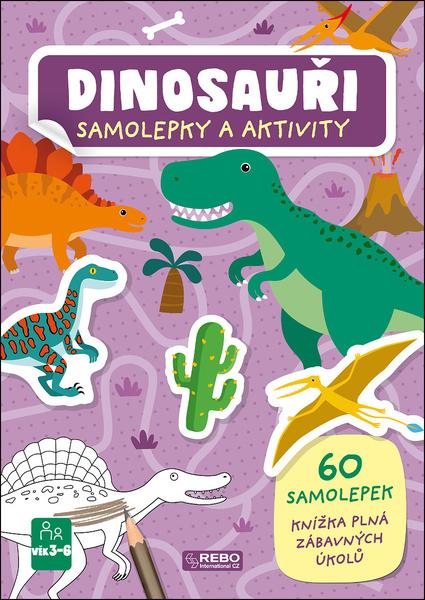 Dinosauři samolepky a aktivity - 9788025516362