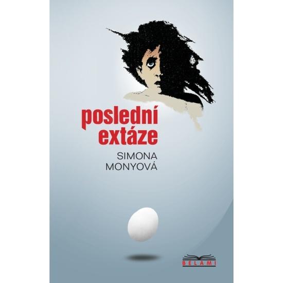 Poslední extáze - 9788087166178