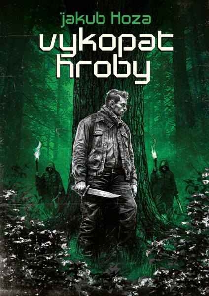 Vykopat hroby - 9788077071918