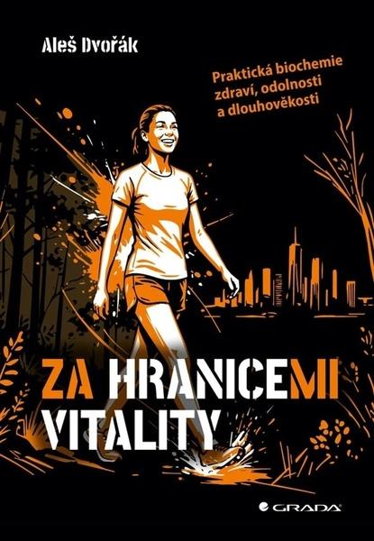 Za hranicemi vitality - 9788024719832