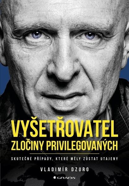Vyšetřovatel Zločiny privilegovaných - 9788027160877
