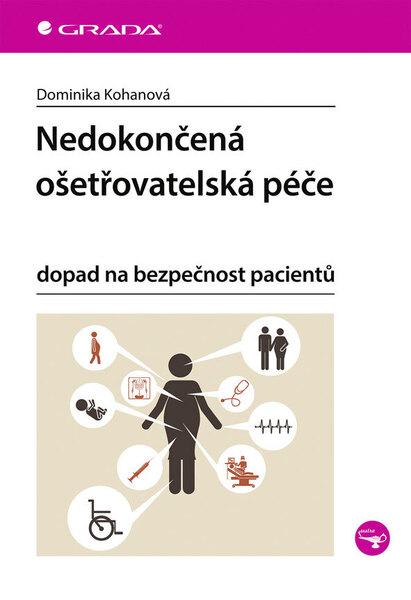 Nedokončená ošetřovatelská péče - 9788024749143
