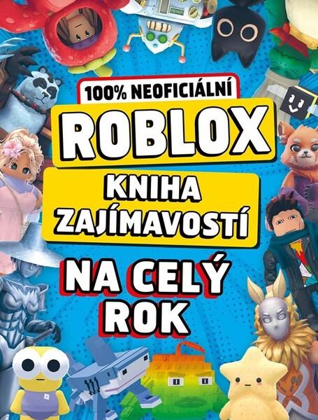 Roblox Kniha zajímavostí na celý rok - 9788025264003