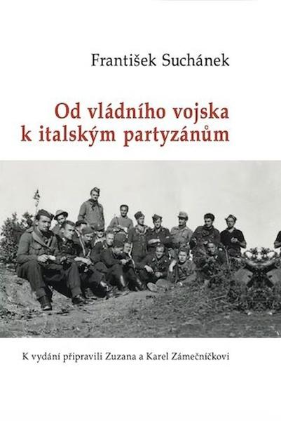 Od vládního vojska k italským partyzánům - 9788088395393