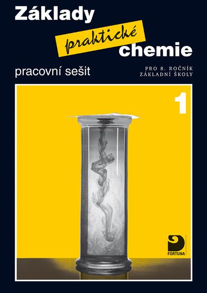 Základy praktické chemie 1 Pracovní sešit - 9788073731670