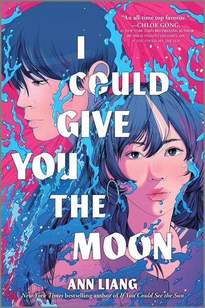 I Could Give You the Moon - 133501411X