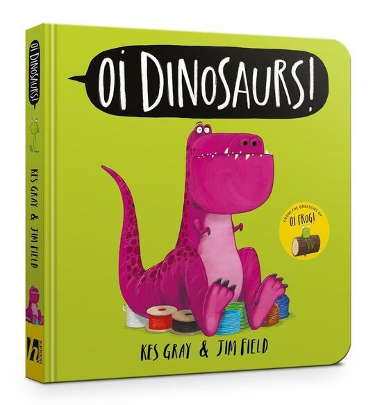 Oi Dinosaurs! Board Book - 144498313X