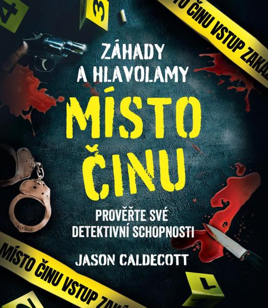 Záhady a hlavolamy Místo činu - 9788076395534