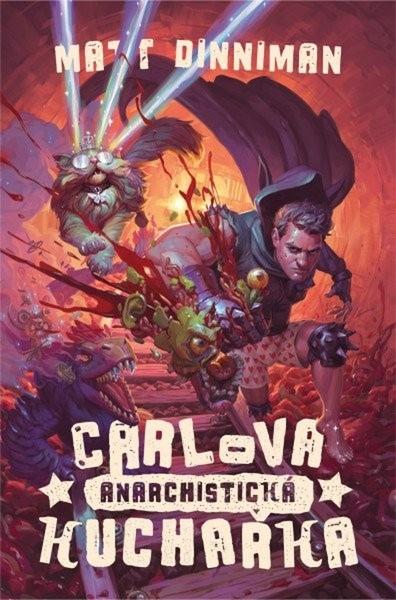Carlova anarchistická kuchařka - 9788077071871