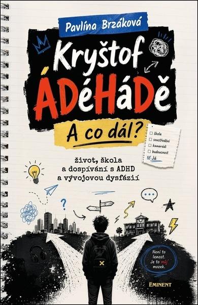 Kryštof ÁDéHáDě A co dál? - 9788072816057