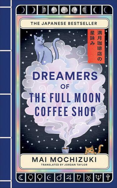 Dreamers of the Full Moon Coffee Shop - 1846016053