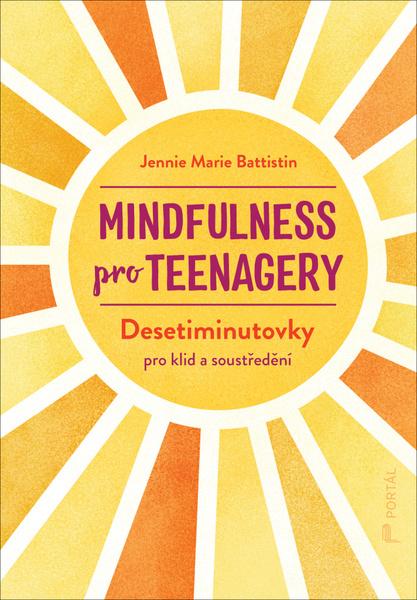 Mindfulness pro teenagery - 9788026224433