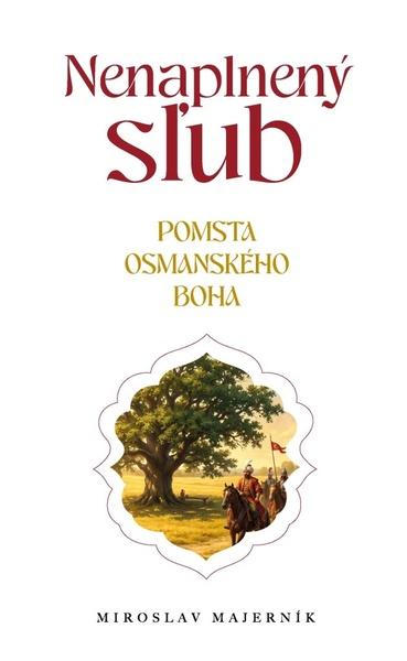 Nenaplnený sľub - 9788082022882
