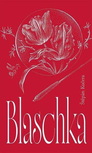 Blaschka - 978-80-7422-329-7