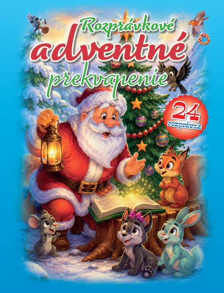 Rozprávkové adventné prekvapenie - 9788084453356