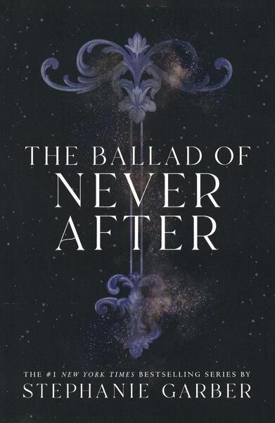 The Ballad of Never After - 1250268435