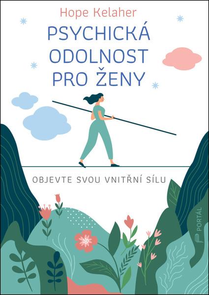 Psychická odolnost pro ženy - 9788026224365
